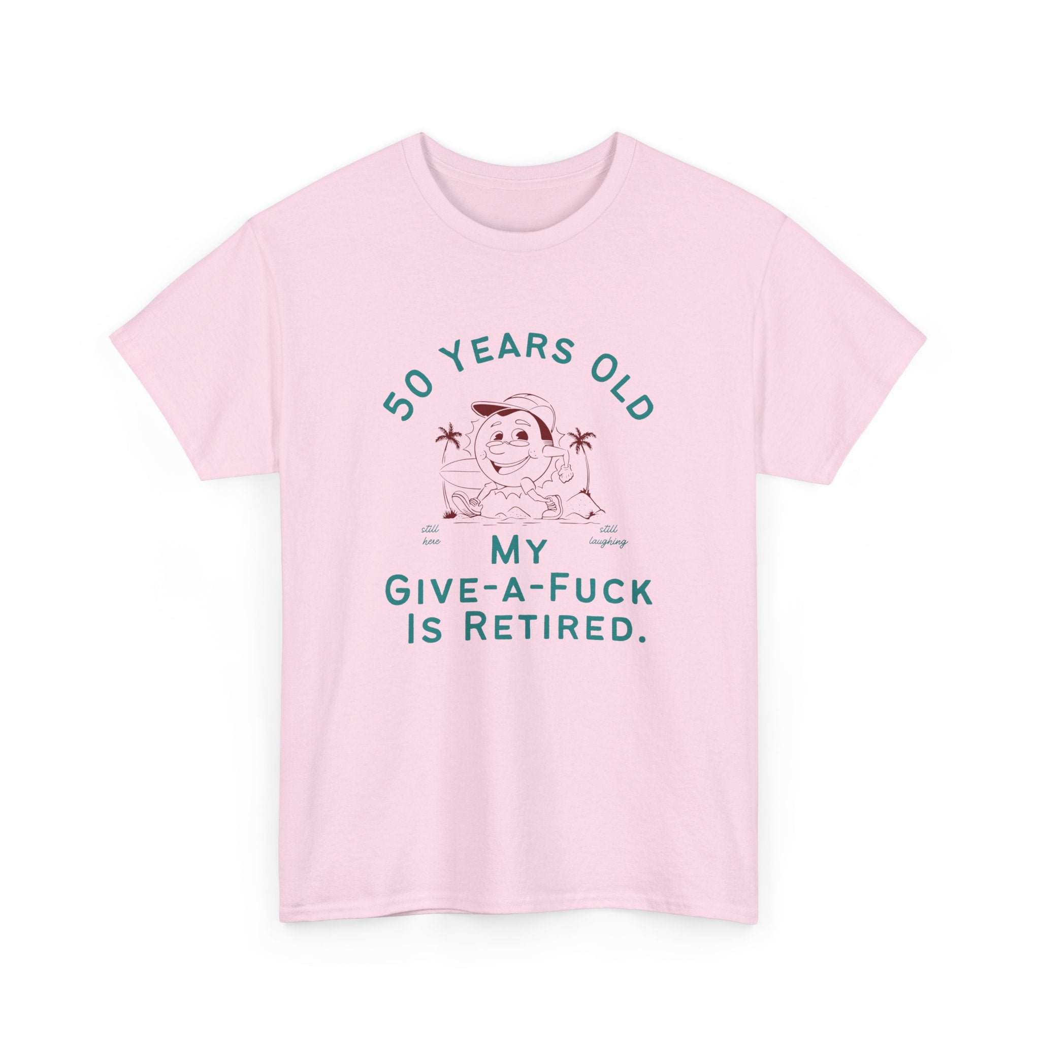 50 Years Old My Give-A-Fuck Is Retired T-Shirt
