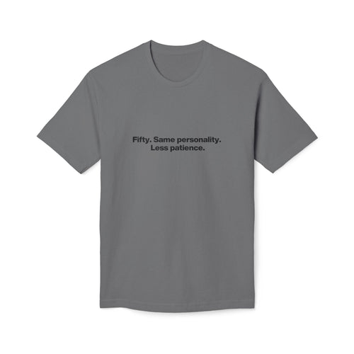 50th Birthday T-Shirt — "Fifty. Same personality. Less patience." Minimal Tee