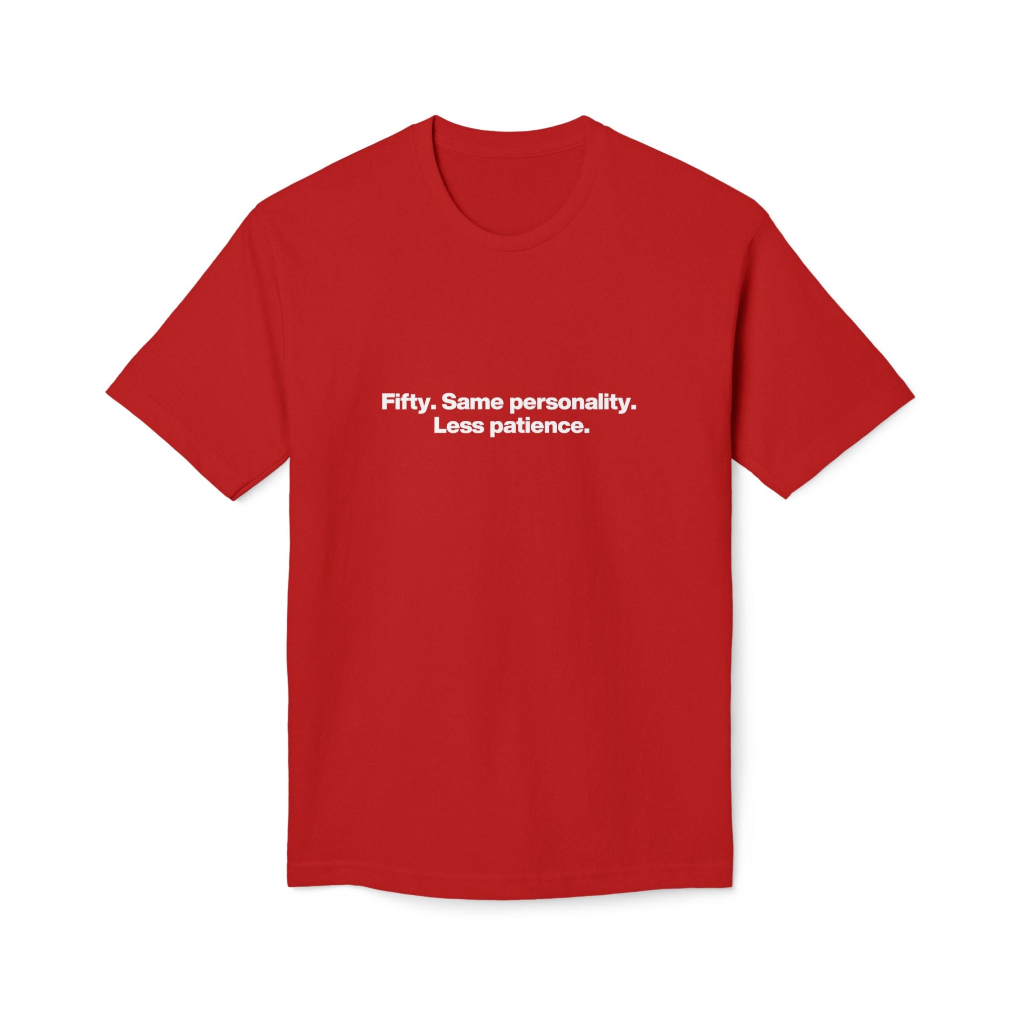 50th Birthday T-Shirt — "Fifty. Same personality. Less patience." Minimal Tee