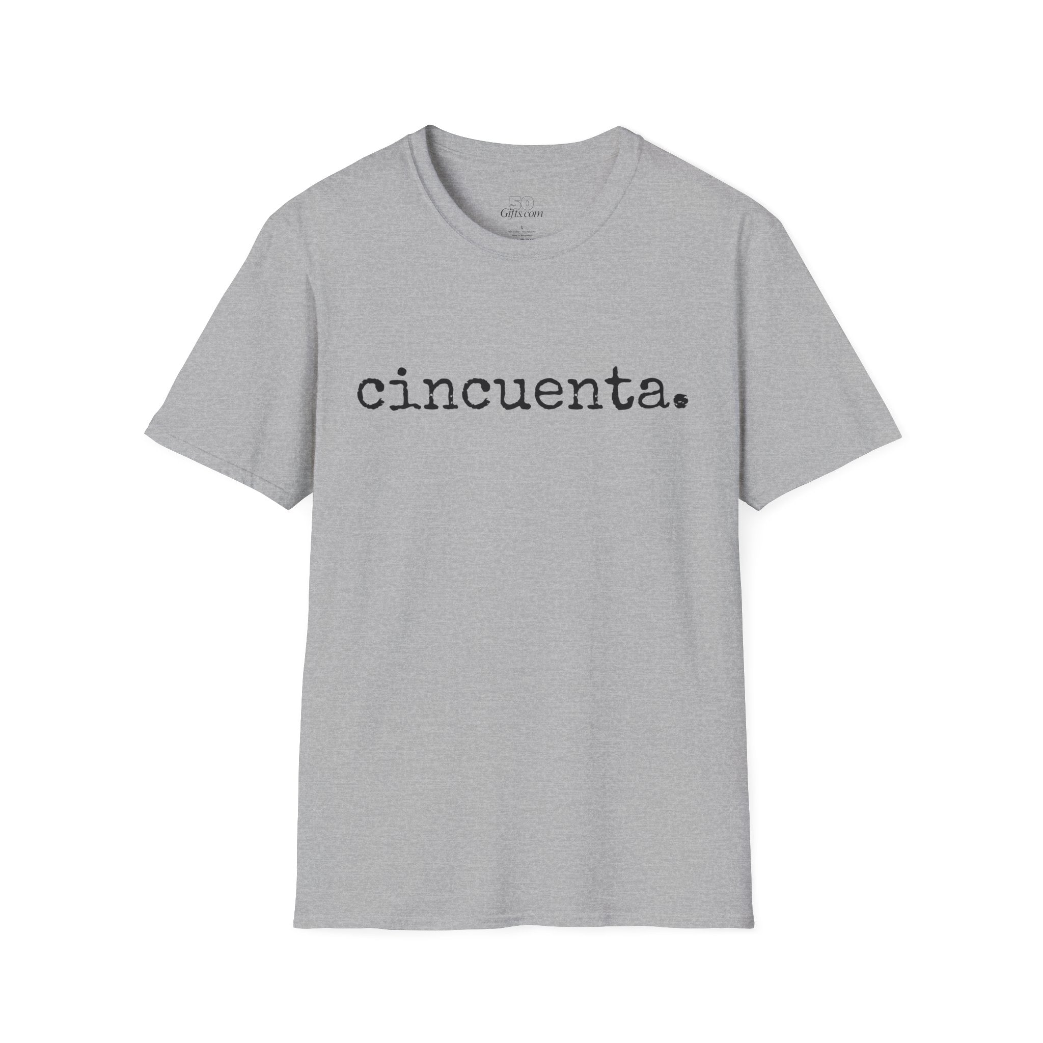 Cincuenta. Graphic Tee — Spanish Fifty Birthday Shirt
