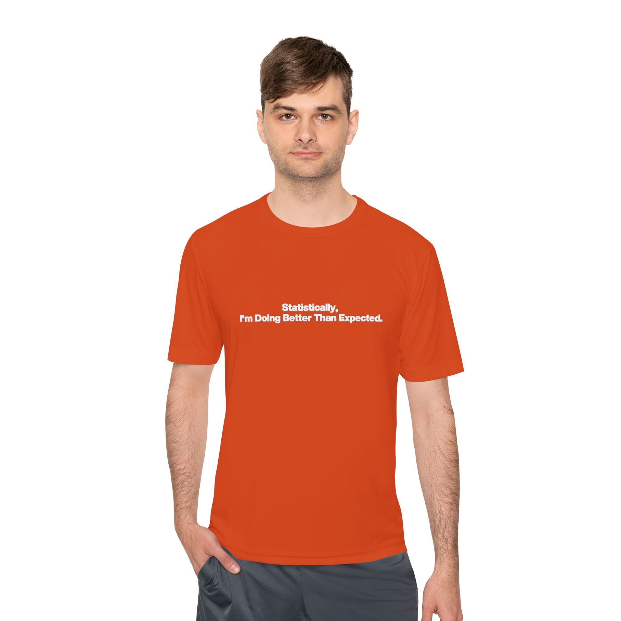 Statistically, I’m Doing Better Than Expected Tee