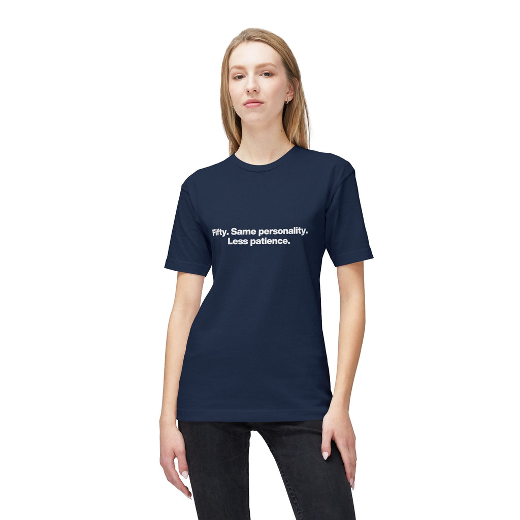 50th Birthday T-Shirt — "Fifty. Same personality. Less patience." Minimal Tee