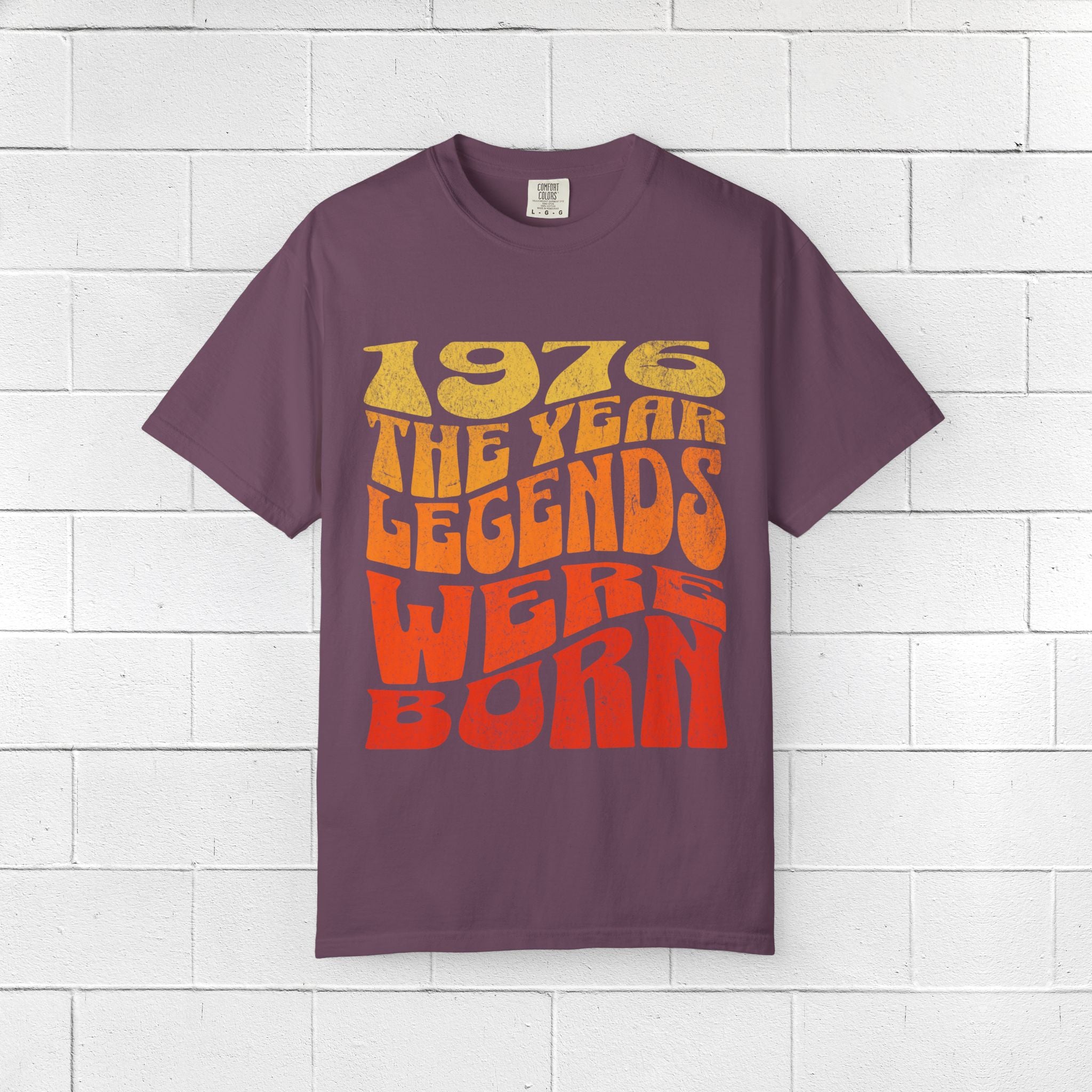 1976 The Year Legends Were Born T-Shirt