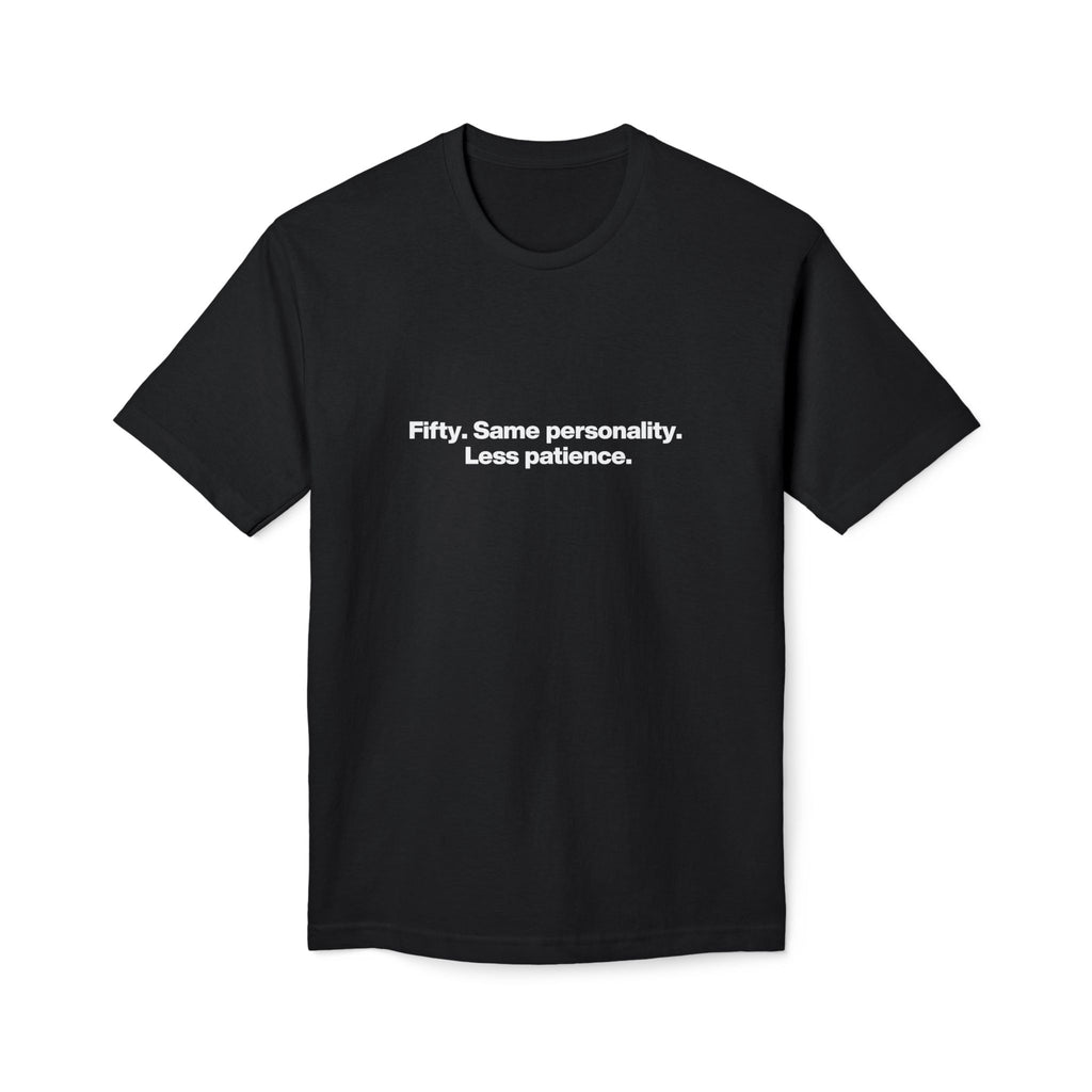 50th Birthday T-Shirt — "Fifty. Same personality. Less patience." Minimal Tee