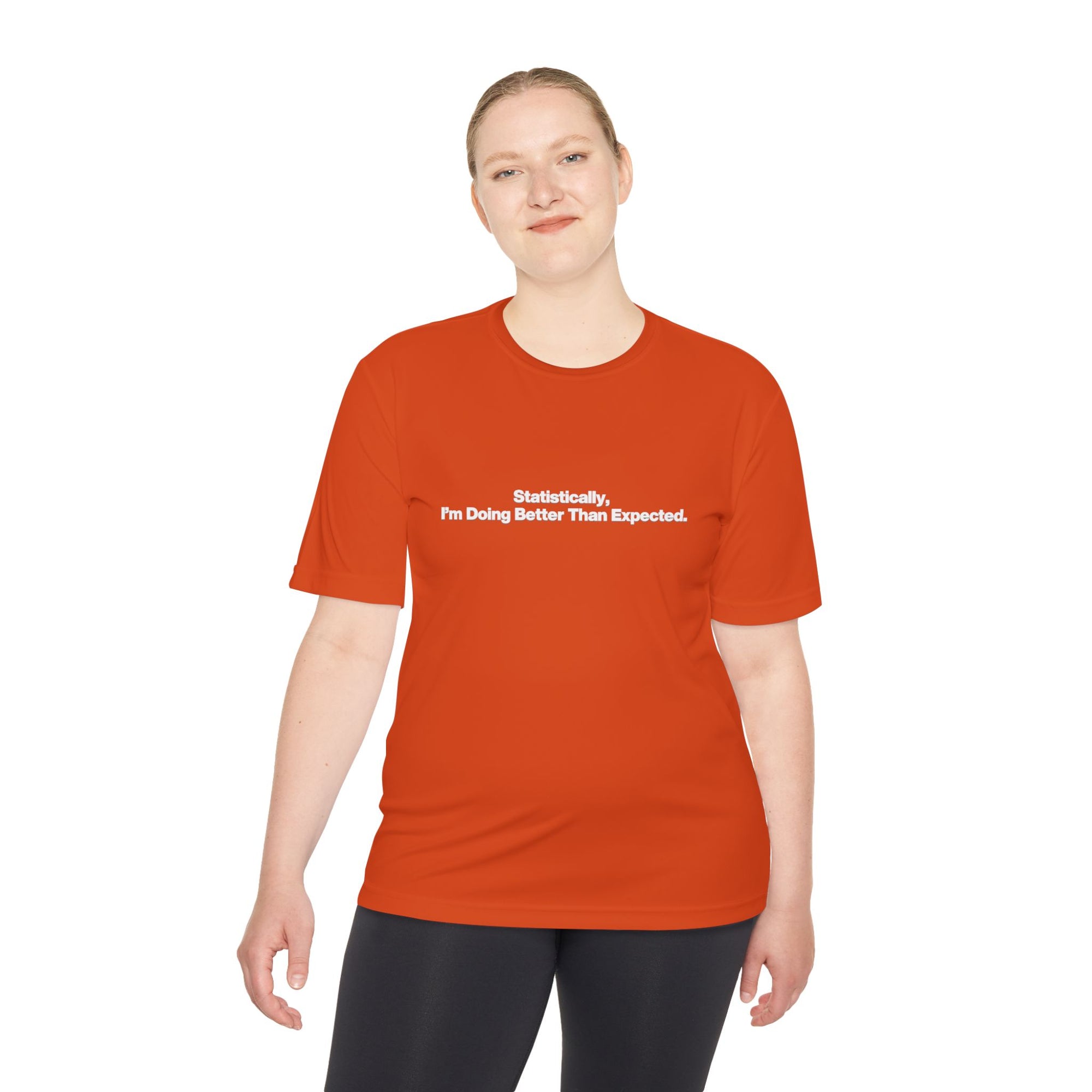 Statistically, I’m Doing Better Than Expected Tee