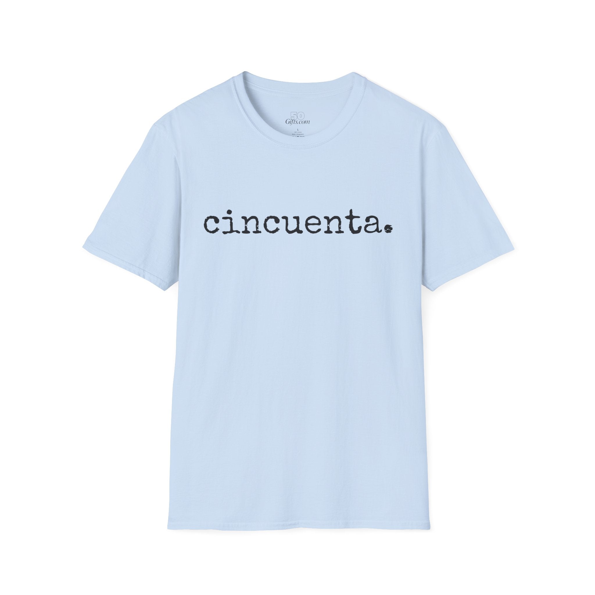 Cincuenta. Graphic Tee — Spanish Fifty Birthday Shirt