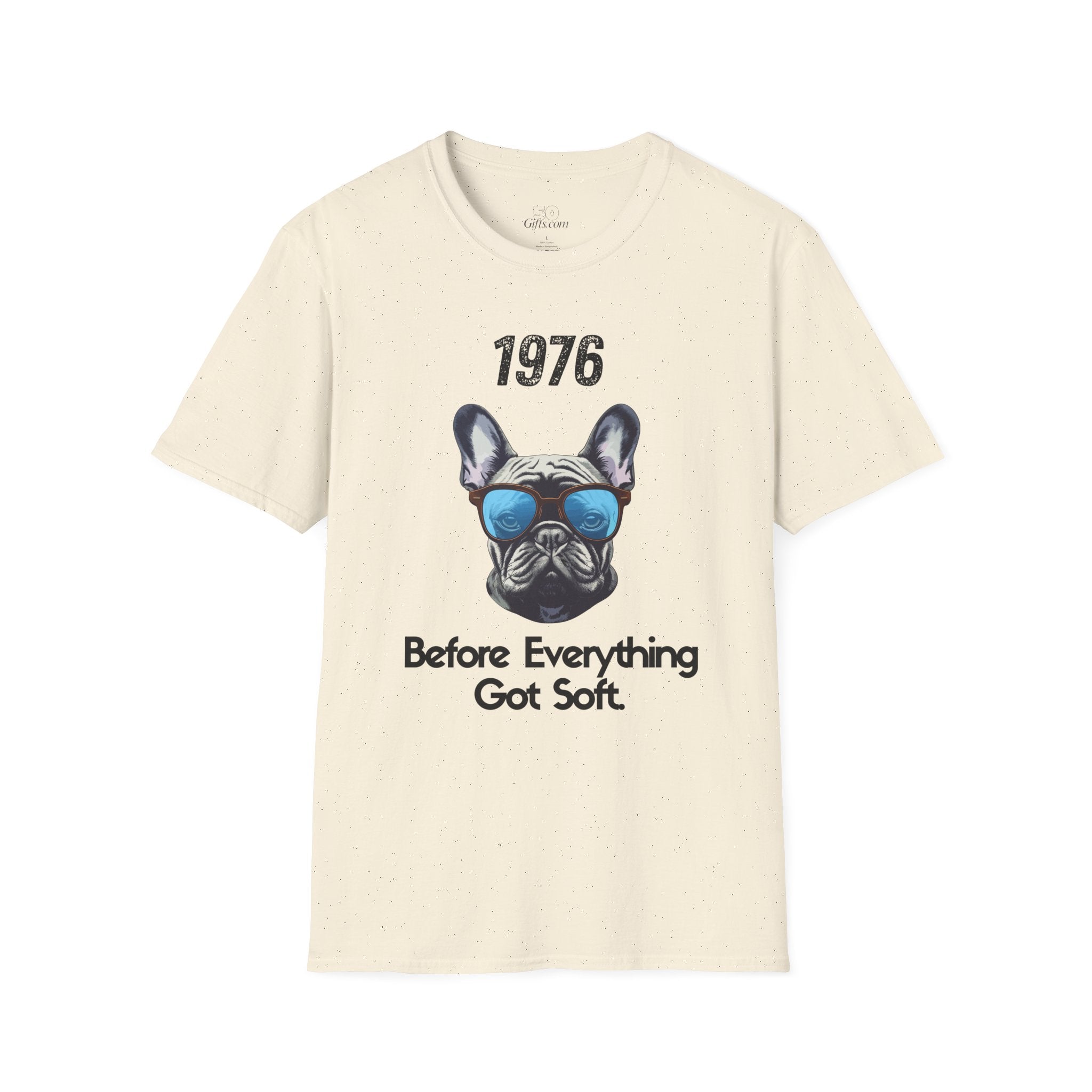 1976 French Bulldog Tee – "Before Everything Got Soft" Retro Dog T‑Shirt