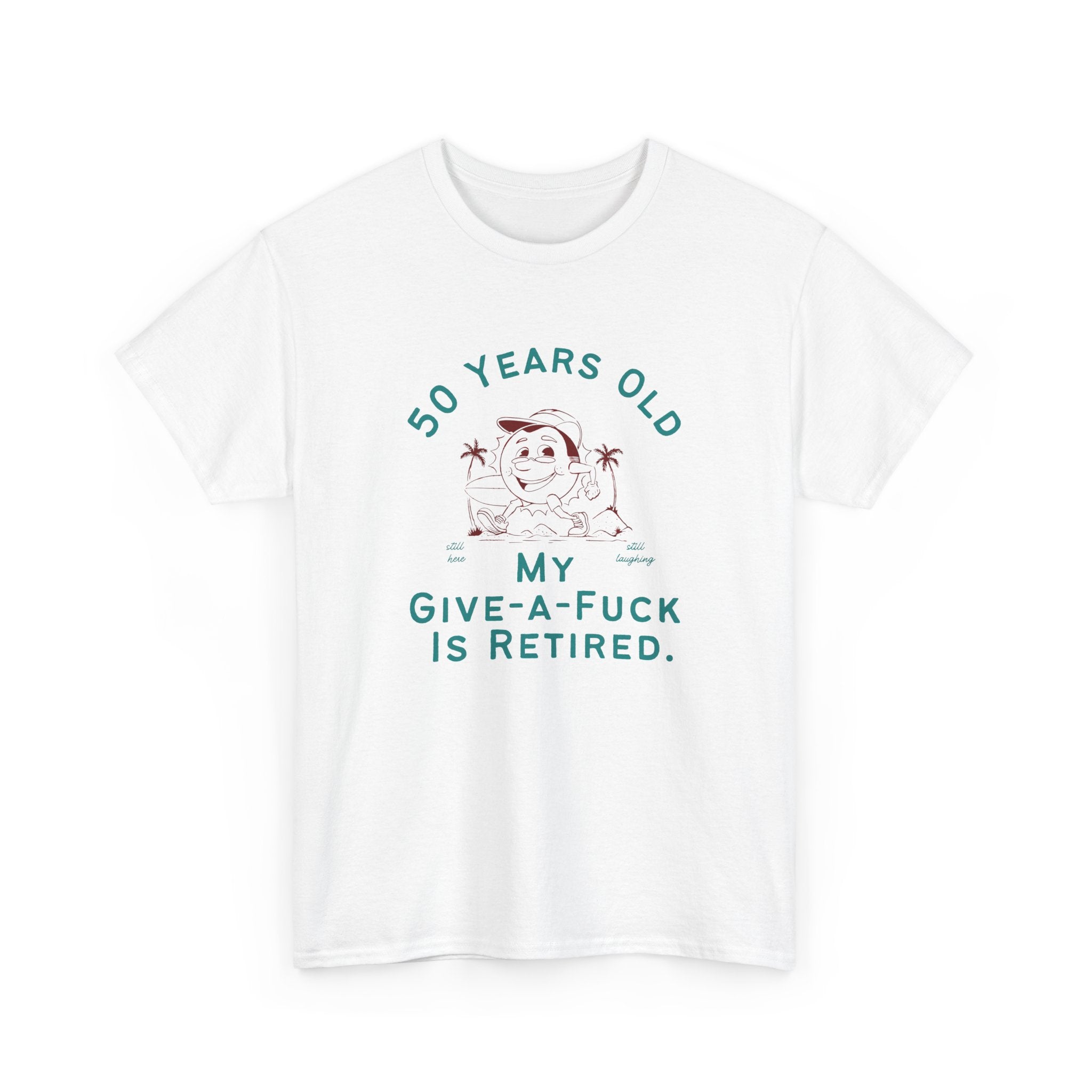 50 Years Old My Give-A-Fuck Is Retired T-Shirt