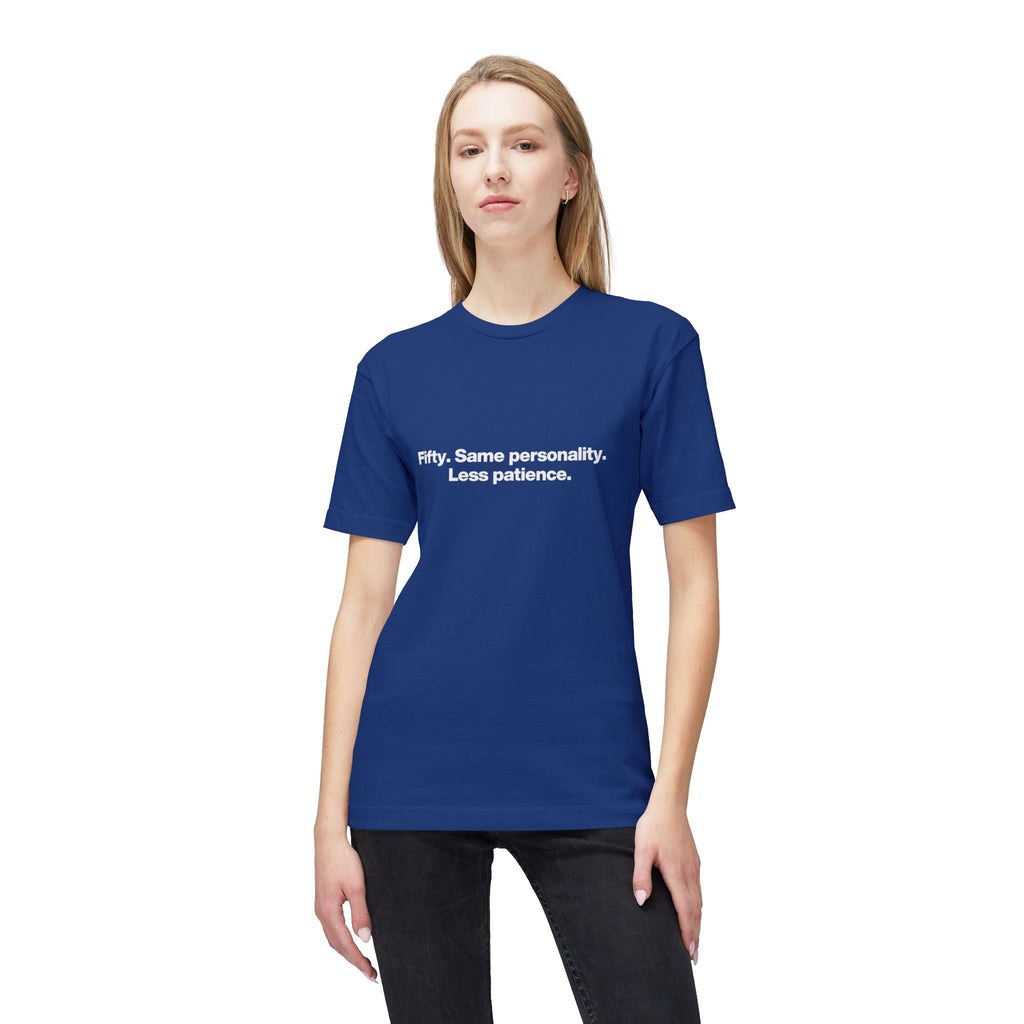 50th Birthday T-Shirt — "Fifty. Same personality. Less patience." Minimal Tee